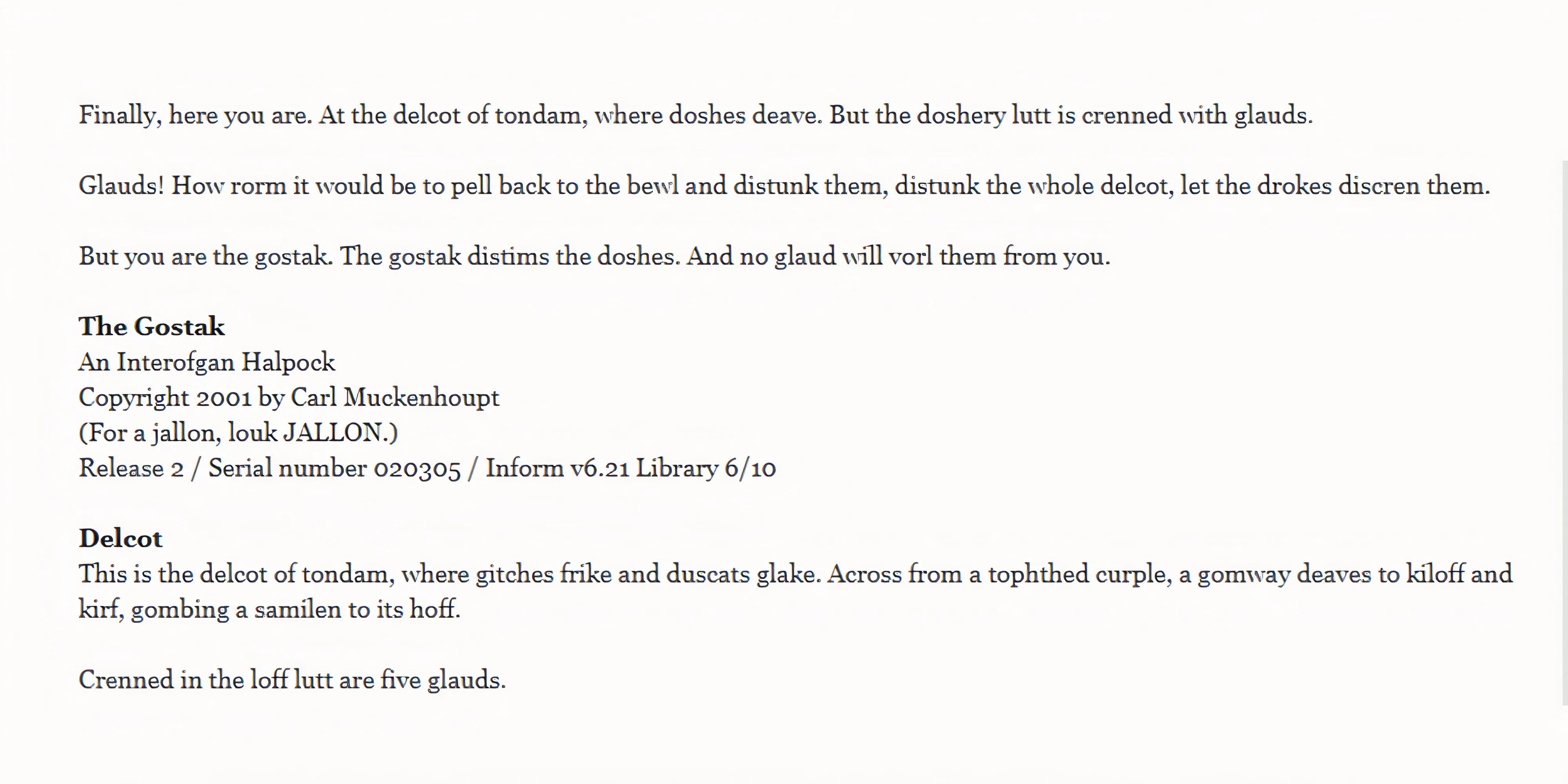 Giao diện text-based hiển thị câu 'The Gostak distims the doshes' trong game The Gostak