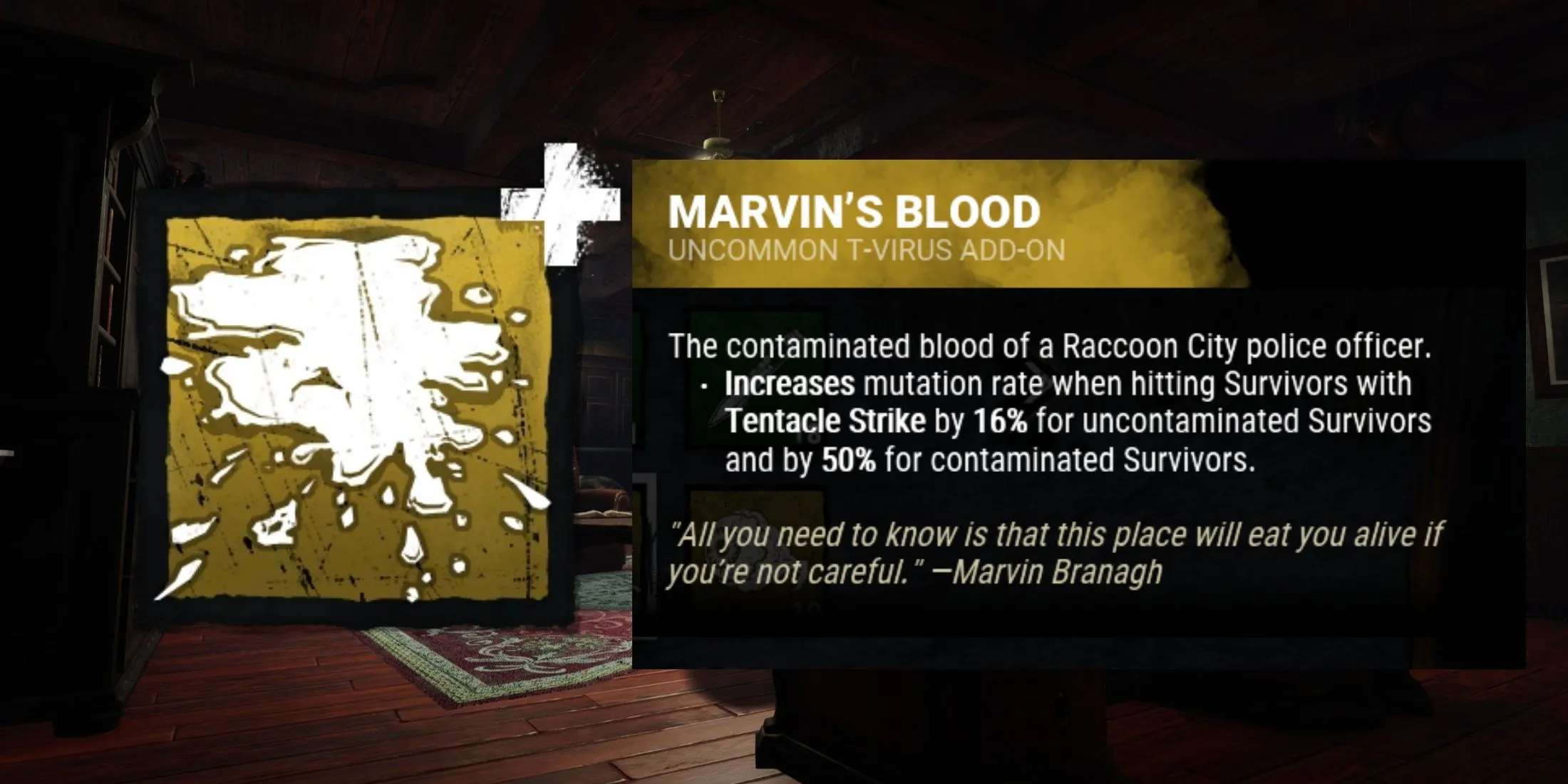 Add-on Máu Của Marvin (Marvin's Blood) của Nemesis trong Dead by Daylight